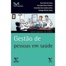 Livro Gestão de Pessoas em Saúde Autor Souza, Vera Lúcia de e Outros (2010) [usado]
