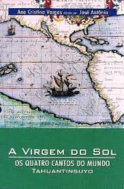 Livro a Virgem do Sol - os Quatro Cantos do Mundo Autor Vargas, Ana Cristina (2005) [usado]