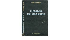 Livro Paraíso do Vira-bosta, o Autor Farhat, Emil (1986) [usado]
