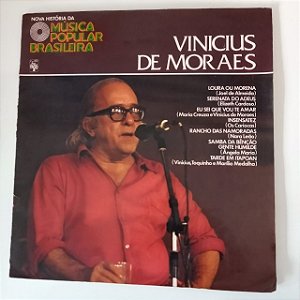 Disco de Vinil Vinicius de Moraes - Nova História Sa Música Popular Brasileira Interprete Vinicius de Moraes (1977) [usado]