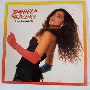 Disco de Vinil Daniela Mercury - o Canto da Cidade Interprete Daniela Mercury (1992) [usado]