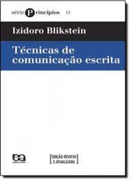 Livro Técnicas de Comunicação Escrita - Série Princípios Autor Blikstein, Izidoro (2006) [usado]