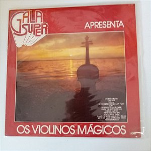 Disco de Vinil Gala Super Apresenta os Violinos Magicos Interprete Varios Artistas (1982) [usado]