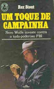 Livro um Toquer de Capanha : Nero Wolfe Investe Cobntra o Todo-poderoso Fbi Autor Stout, Rex (1984) [usado]