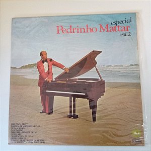 Disco de Vinil Pedrinho Mattar Especial Vol .2 1979 Interprete Pedrinho Mattar (1979) [usado]
