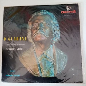 Disco de Vinil o Guarani - Óera Em, 4 Atos de A. Carlos Gomes Interprete Armando Belardi e Orquestra (1959) [usado]