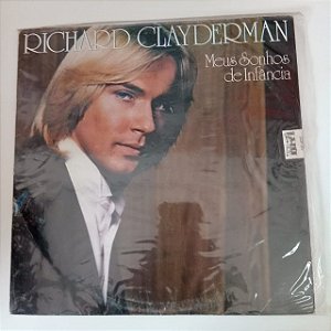 Disco de Vinil Richard Clayderman - Meus Sonhos de Infância Interprete Richard Clayderman (1981) [usado]