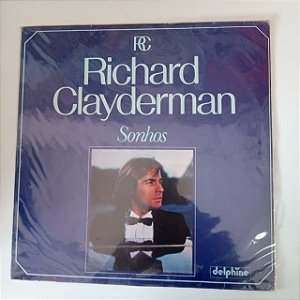 Disco de Vinil Richard Clayderman - Sonhos Interprete Richard Clyderman (1982) [usado]