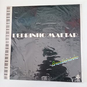 Disco de Vinil Pedrinho Mattar - Brasileirinho Interprete Pedrinho Mattar (1981) [usado]