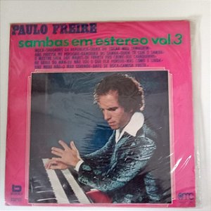 Disco de Vinil Paulo Freire - Sambas em Stereo Vol.3 Interprete Paulo Freire (1976) [usado]