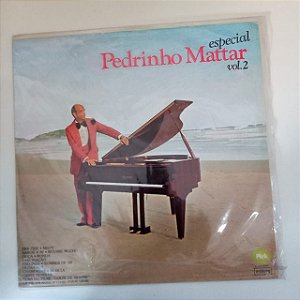 Disco de Vinil Pedrinho Mattar Especial Vol.2 Interprete Pedrinho Mattar (1979) [usado]