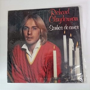 Disco de Vinil Richard Clayderman - Sonhos de Amor Interprete Richard Clayderman (1980) [usado]