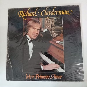 Disco de Vinil Richard Clayderman - Meu Primeiro Amor 1979 Interprete Richard Clayderman (1979) [usado]
