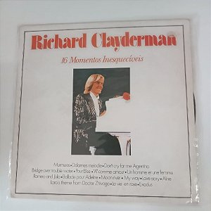Disco de Vinil Richard Clayderman - 16 Momentos Insquecíveis Interprete Richard Clayderman (1980) [usado]