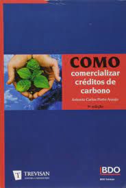 Livro Como Comercializar Créditos de Carbono Autor Araujo, Antonio Carlos Porto (2006) [usado]