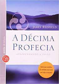 Livro Décima Profecia, a Autor Redfield, James (2009) [usado]
