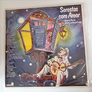 Disco de Vinil Roberto Moraes e os Seresteiros da Ilha do Sonho - Serestas com Amor Interprete Roberto Moraes e os Seresteiros da Ilhas do Sonho (1980) [usado]