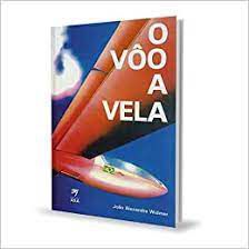 Livro Vôo a Vela, o Autor Widmer, João Alexandre (1994) [usado]