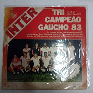 Disco de Vinil Tri Campeão Gaucho 83 Interprete Tri Campeão Gaucho 83 (1983) [usado]