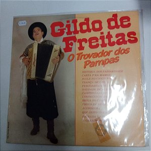 Disco de Vinil Gildo de Freitas - o Trovador dos Pampas Interprete Gildo de Freitas (1994) [usado]