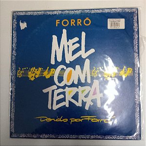 Disco de Vinil Forró Mel com Terra - Doido por Forró Interprete Forró Mel com Terra (1993) [usado]
