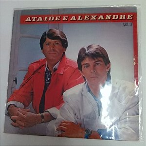 Disco de Vinil Ataíde a Alexandre Vol.3 Interprete Ataíde e Alexandre (1986) [usado]