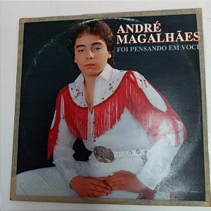 Disco de Vinil André Magalhães - Foi Npensando em Voçê Interprete André Magalhães [usado]