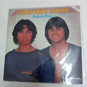 Disco de Vinil Celestin0 e Gardel - Bola de Pano Vol.2 Interprete Celestino e Gardel (1984) [usado]