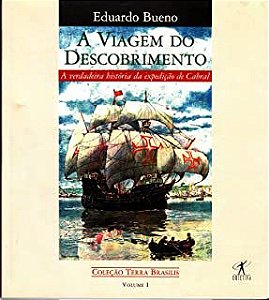 Livro Viagem do Descobrimento, a Autor Bueno, Eduardo (1998) [usado]