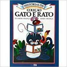 Livro Histórias da Coleção Gato e Rato Vol.1 Autor França, Eliardo e Mary França (2011) [usado]