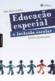 Livro Educacao Especial e Inclusão Escolar Autor Silva, Aline Maira da (2010) [usado]