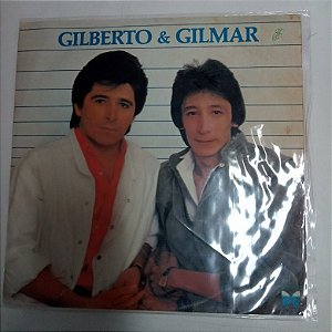Disco de Vinil Gilberto e Gilmar - 1985 Interprete Gilberto e Gilmar (1985) [usado]