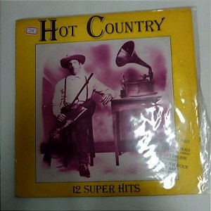 Disco de Vinil Hot Country - 12 Super Hits Interprete Varios Artistas (1983) [usado]