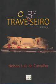 Livro 3° Travesseiro, o Autor Carvalho, Nelson Luiz de (2005) [usado]