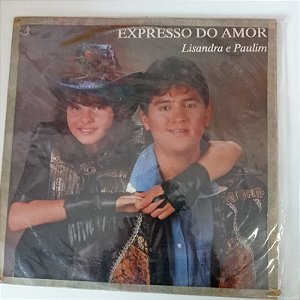 Disco de Vinil Lisandra e Paulim - Expresso do Amor Interprete Lisandra e Paulim (1991) [usado]
