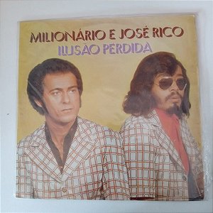 Disco de Vinil Milhonário e José Rico - Ilusão Perdida Interprete Milhonário e José Rico (1975) [usado]