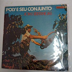 Disco de Vinil Joias Sertanejas - Poly e seu Conjunto Interprete Poly e seu Conjunto (1981) [usado]