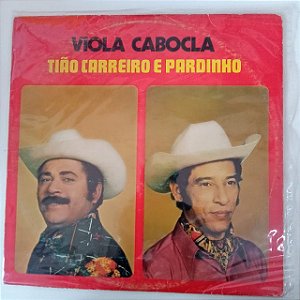 Disco de Vinil Tião Carreiro e Pardinho - Viola Cabocla Interprete Tião Carreiro e Pardinho (1973) [usado]