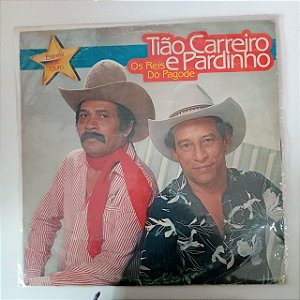 Disco de Vinil Tião Carreiro e Pardinho - os Reis do Pagode Interprete Tião Carreiro e Pardinho (1986) [usado]