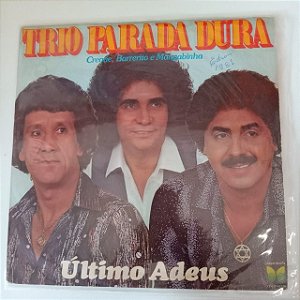 Disco de Vinil Trio Parada Dura - Último Adeus Interprete Trio Parada Dura (1981) [usado]