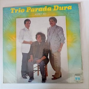 Disco de Vinil Trio Parada Dura - Astro Rei Interprete Trio Parada Dura (1987) [usado]