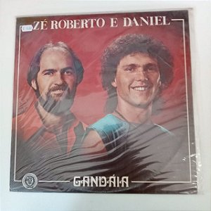 Disco de Vinil Zé Roberto e Daniel - Gandália Interprete Zé Roberto e Daniel (1994) [usado]