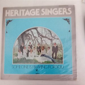 Disco de Vinil Heritage Singers - Someone Is Praying For You Interprete Heritage Singers (1979) [usado]
