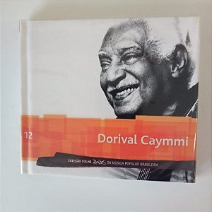 Cd Dorival Caymmi - Coleção Folha Raízes da Mpb 12 Interprete Dorival Caymmi (2010) [usado]
