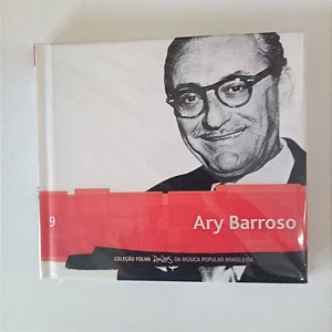 Cd Ary Barroso - Coleção Folha Raízes da Mpb 9 Interprete Ary Barroso (2010) [usado]