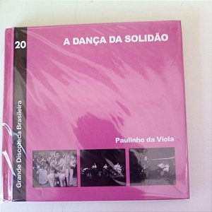 Cd Grande Discoteca Brasileira - Paulinho da Viola - a Dança da Solidão 20 Interprete Paulinho da Viola (2010) [usado]