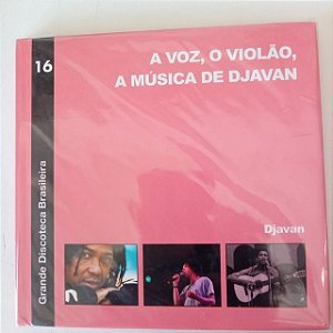 Cd Grandes Discoteca Brasileira - Djavan - a Voz, o Violão , a Música de Djavan 16 Interprete Djavan (2010) [usado]