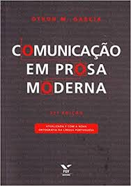 Livro Comunicação em Prosa Moderna Autor Garcia, Othon M. (2010) [usado]
