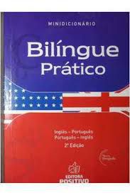 Livro Minidicionário Bilíngue Prático: Inglês- Português/ Português- Inglês Autor Desconhecido (2008) [usado]