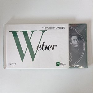 Cd Grandes Compositores da Música Clássica - Weber Interprete Weber (2010) [usado]